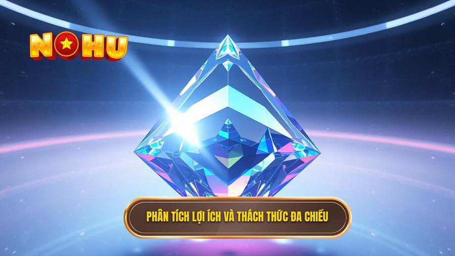 Nổ hũ rút tiền về ví MoMo: Xu hướng giải trí thời đại số và bí kíp chiến thắng 2 Phân tích đa chiều: Lợi ích và những thách thức cần lưu ý