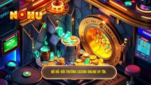 Đổi thưởng casino online