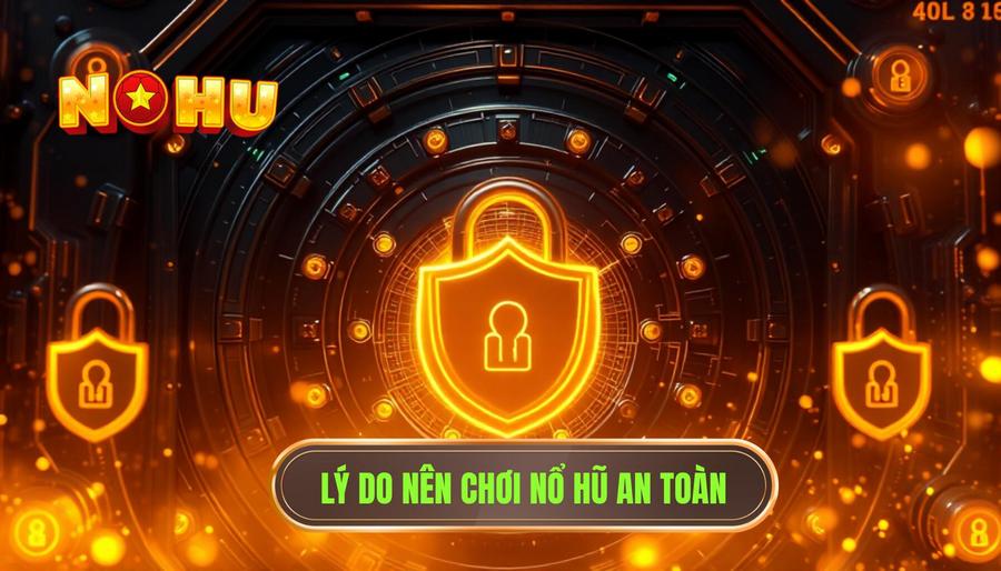 Bí quyết chơi nổ hũ an toàn: Cẩm nang toàn tập để thắng lớn và bền vững 1 Tại sao cần phải có bí quyết chơi nổ hũ an toàn?